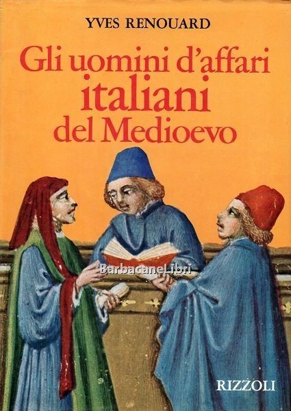 Gli uomini d'affari italiani del Medioevo