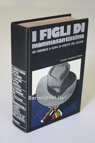 I figli di Mammasantissima