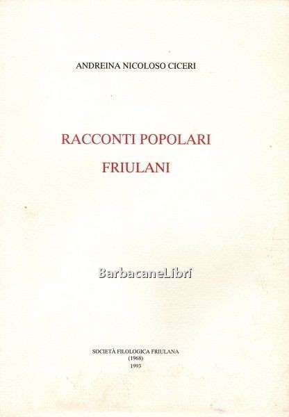 Racconti popolari friulani. Vol. I Buja