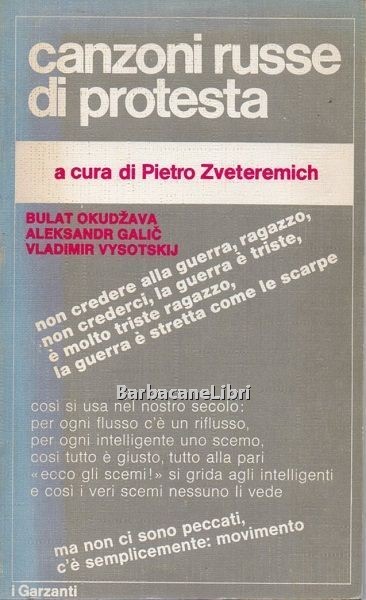 Canzoni russe di protesta. Bulat Okudzava, Aleksandr Galic, Vladimir Vysotskij
