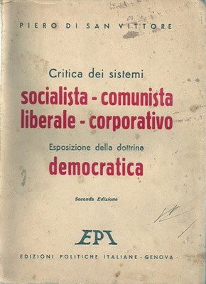 Critica dei sistemi socialista - comunista - liberale - corporativo. …