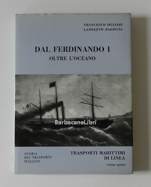 Dal Ferdinando I: oltre l'oceano