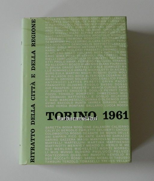 Torino 1961. Ritratto della città e della regione