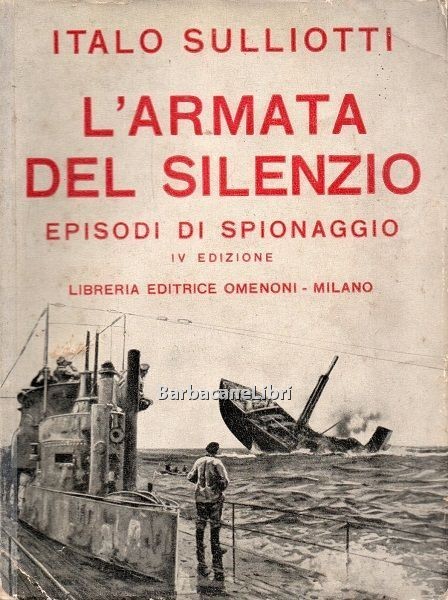 L'armata del silenzio. Episodi di spionaggio e controspionaggio