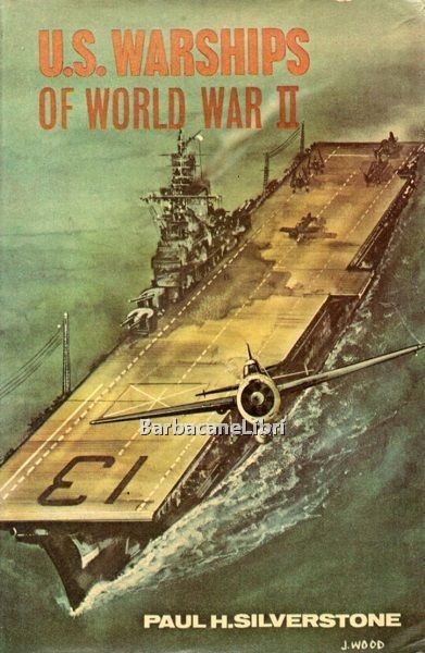 U.S. Warships of World War II