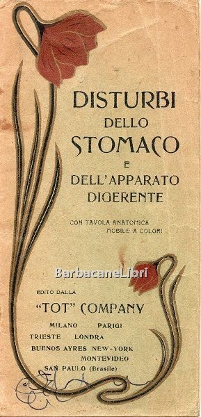 Disturbi dello stomaco e dell'apparato digerente. Con tavola anatomica mobile …