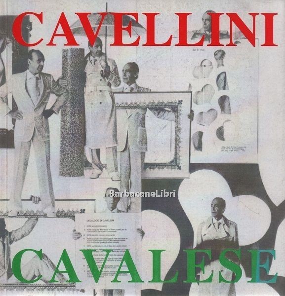 Guglielmo Achille Cavellini. Comunicare arte con l'arte. Catalogo della mostra …