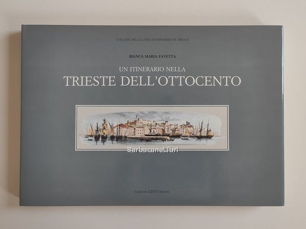 Un itinerario nella Trieste dell'Ottocento