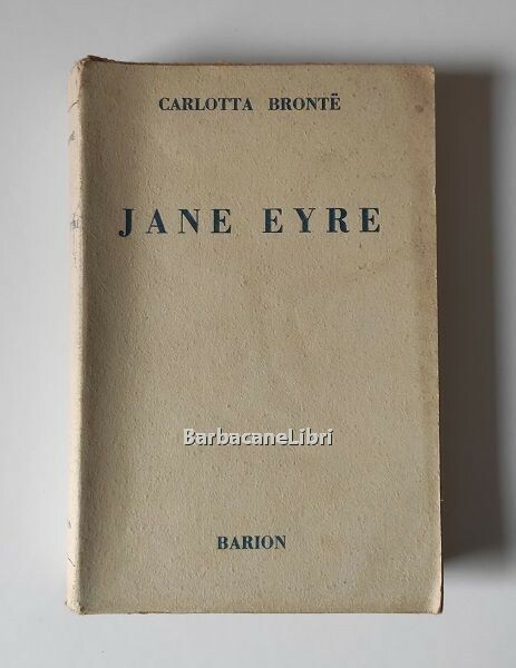 Jane Eyre. Il romanzo di una istitutrice