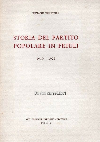 Storia del Partito popolare in Friuli 1919 - 1925