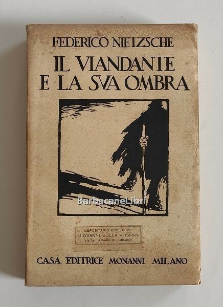 Il viandante e la sua ombra. Un altro libro per …