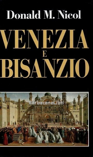 Venezia e Bisanzio