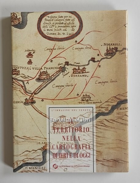 Il territorio nella cartografia di ieri e di oggi. L'immagine …