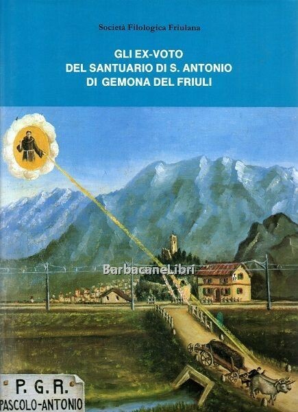 Gli ex voto del Santuario di S. Antonio di Gemona …