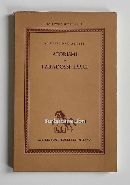 Aforismi e paradossi ippici