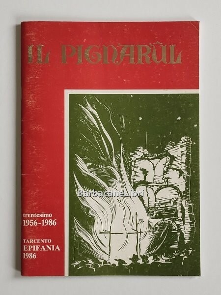 Il Pignarul. Numero unico per l'epifania 1986