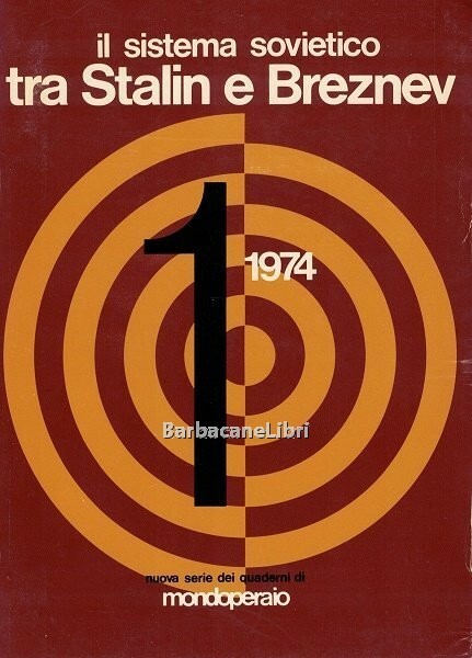 Il sistema sovietico tra Stalin e Breznev