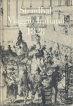 Viaggio italiano 1828. Partendo da Parigi e ritornandovi attraverso la …