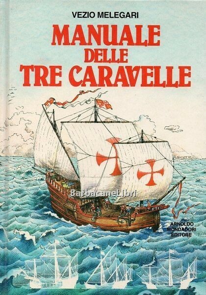 Manuale delle tre caravelle