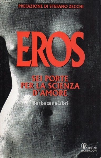 Eros. Sei porte per la scienza d'amore