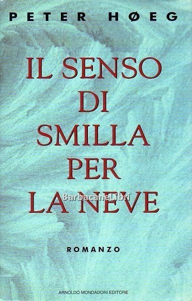 Il senso di Smilla per la neve