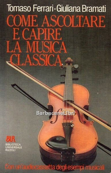 Come ascoltare e capire la musica classica