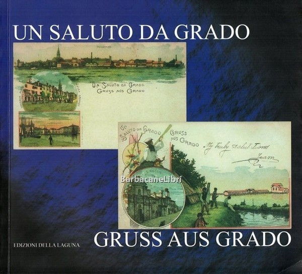 Un saluto da Grado / Gruss aus Grado