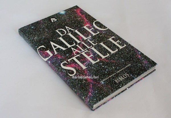 Da Galileo alle stelle. From Galileo to the stars