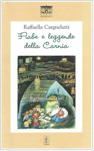 Fiabe e leggende della Carnia