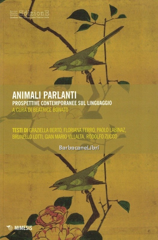 Animali parlanti. Prospettive contemporanee sul linguaggio