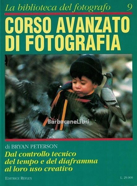 Corso avanzato di fotografia. La biblioteca del fotografo. Settembre - …