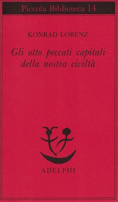 Gli otto peccati capitali della nostra civiltà