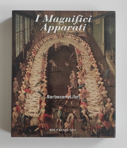 I magnifici apparati