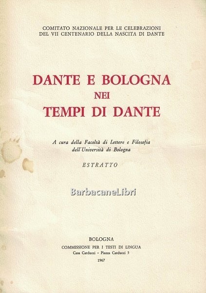 Il giudizio di Dante sul dialetto bolognese. Estratto da: Dante …