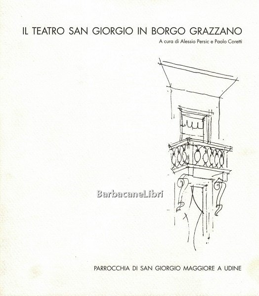 Il teatro di San Giorgio in borgo Grazzano