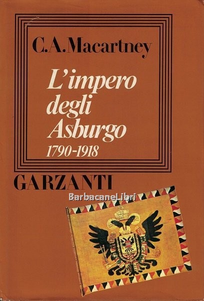 L'impero degli Asburgo 1790-1918