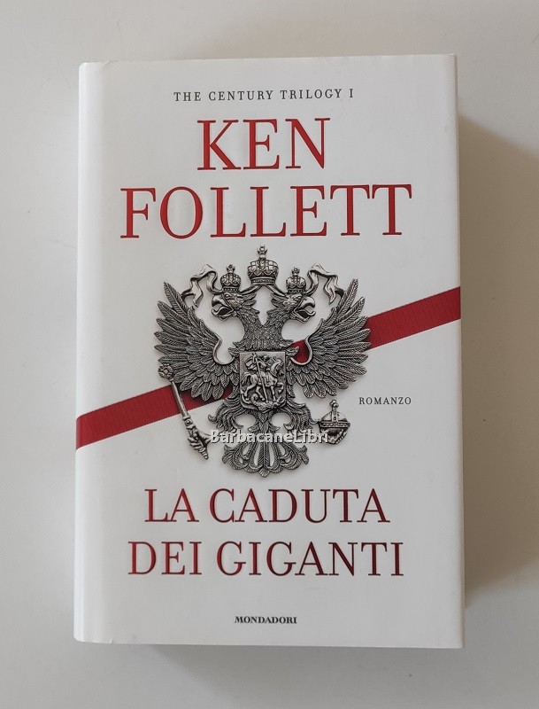 La caduta dei giganti. The century trilogy I