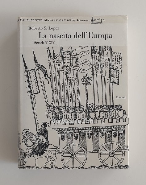 La nascita dell'Europa. Secoli V-XIV