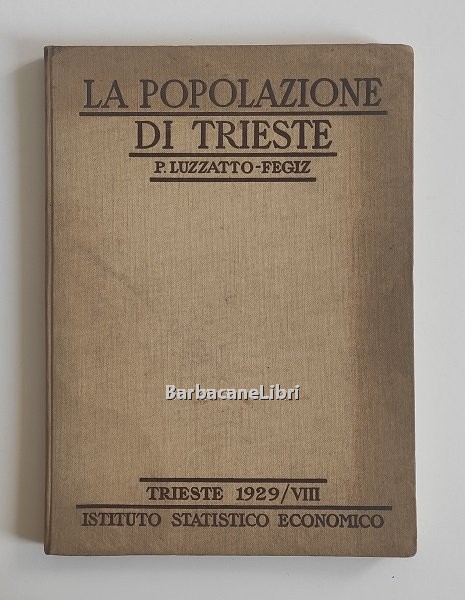 La popolazione di Trieste (1875-1928)