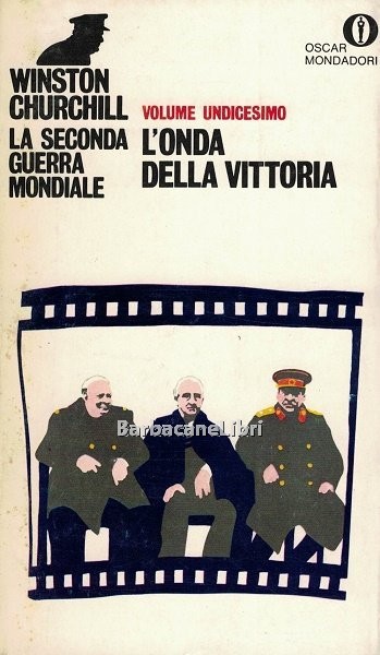 La seconda guerra mondiale. Volume undicesimo. L'onda della vittoria