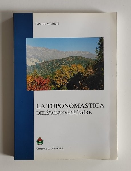 La toponomastica dell'alta Val Torre