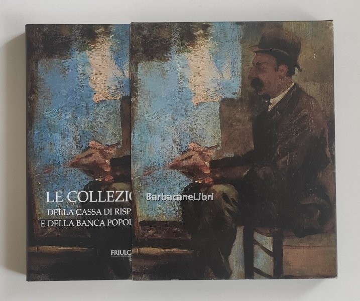 Le collezioni d'arte della Cassa di Risparmio in Bologna e …