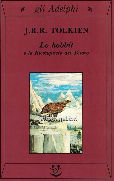 Lo hobbit o la Riconquista del Tesoro