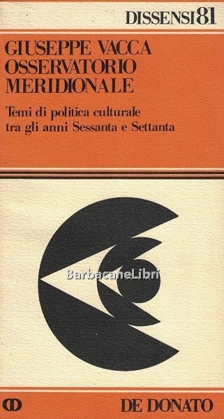 Osservatorio meridionale. Temi di politica culturale tra gli anni Sessanta …