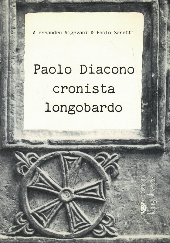 Paolo Diacono cronista longobardo