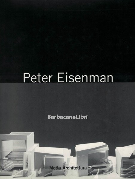 Peter Eisenman. Mistico nulla