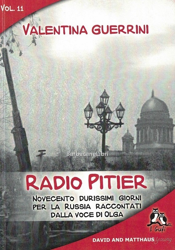 Radio Pitier. I 900 giorni di assedio di Leningrado, nella …
