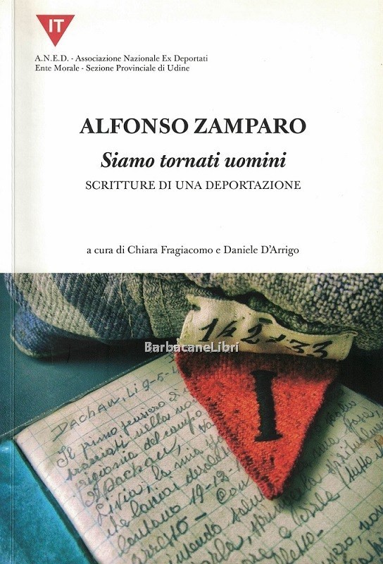 Siamo tornati uomini. Scritture di una deportazione