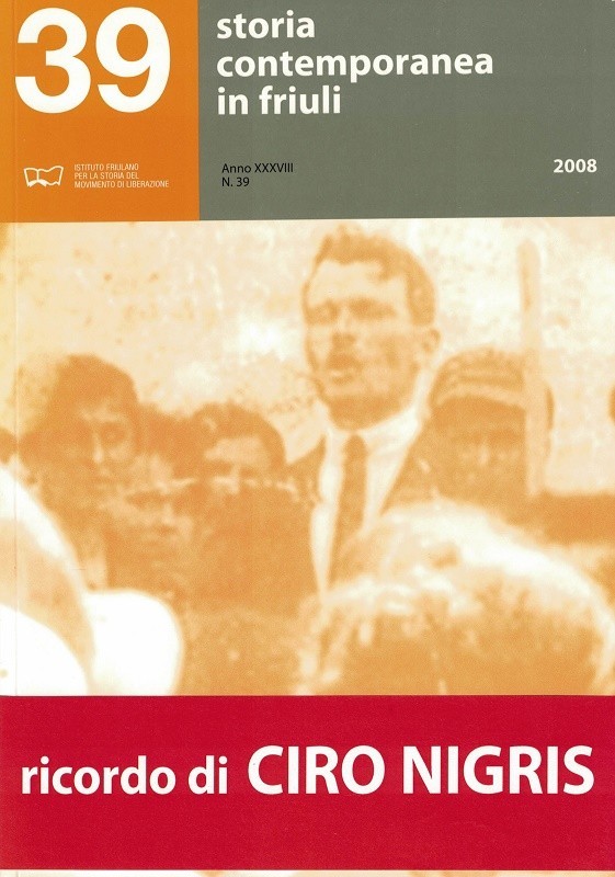 Storia contemporanea in Friuli n. 39, anno XXXVIII