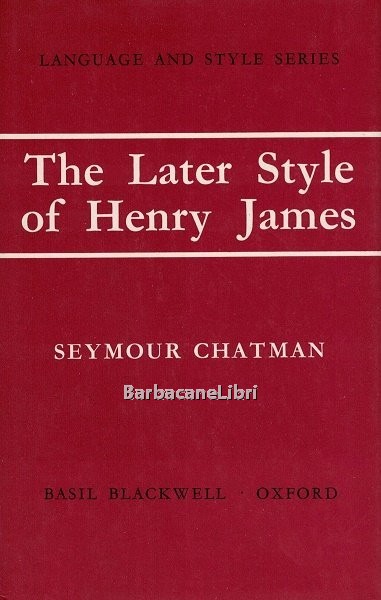 The later style of Henry James